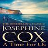 A Time for Us by Josephine Cox Paperback Book 9781472245762