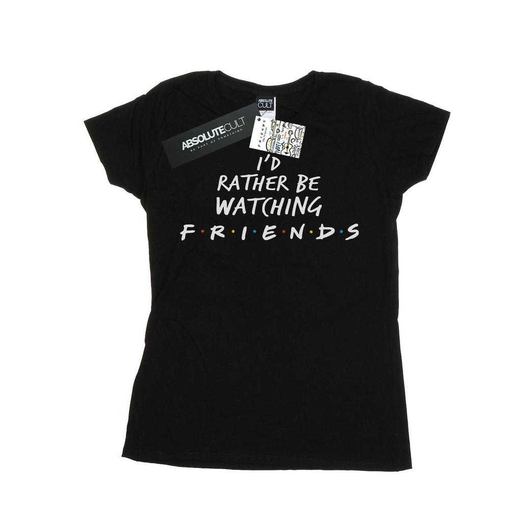 Friends Womens/Ladies Rather Be Watching Cotton T-Shirt