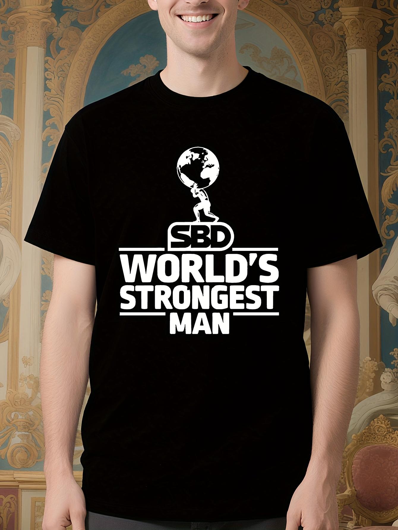 Heavy Duty World s Strongest for Man 2020 Tshirt - SBDD C... M