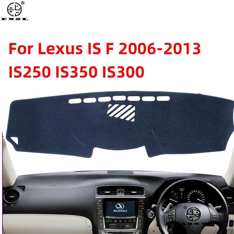 Pre Lexus IS IS-F XE20 IS250 IS300 IS350 300 250 300h 350 200d 220d 2006~2013 Kryt palubnej dosky Pat Podložka na palubnú dosku Koberec Dashmat