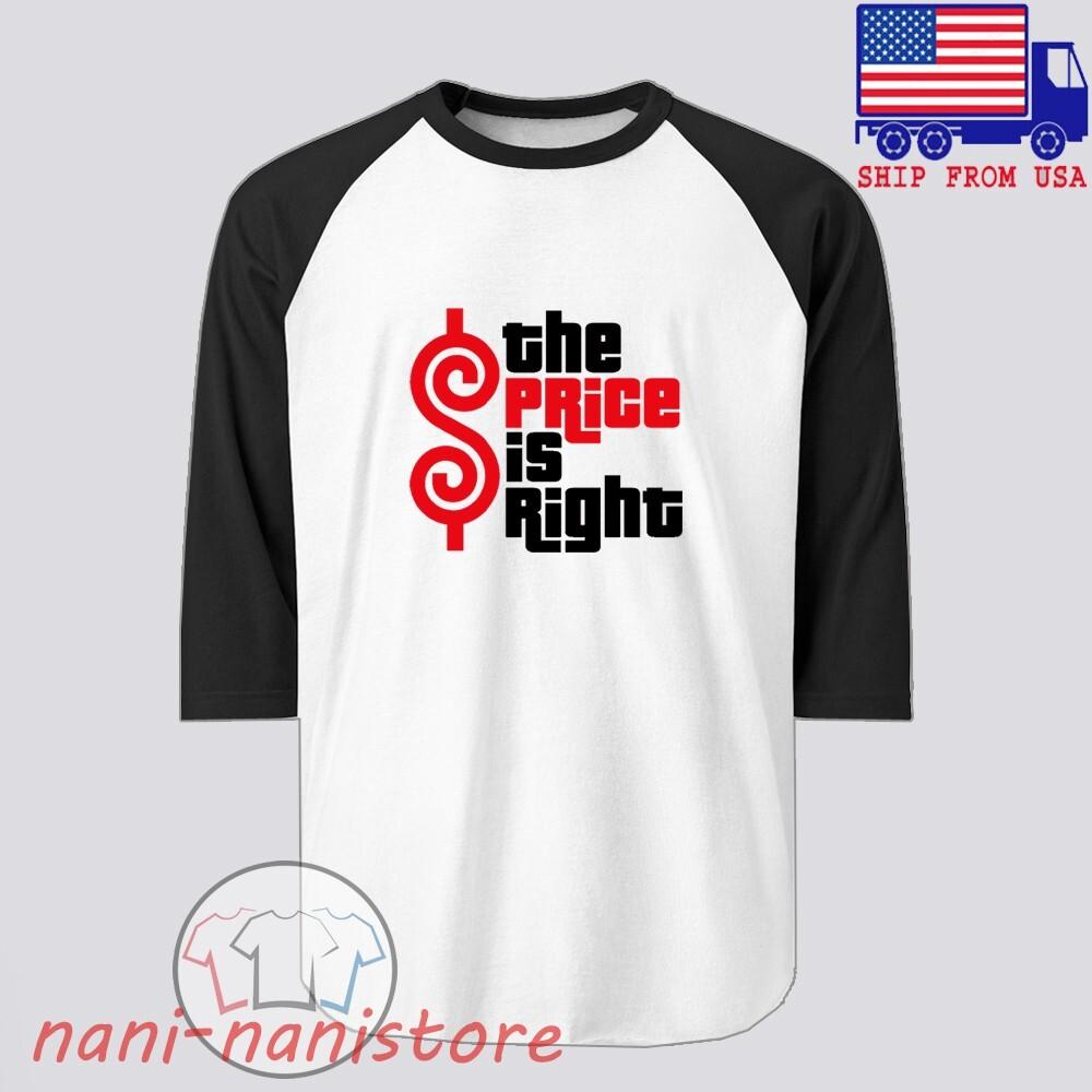 

The Price is Right Men#039;s Raglan Black Size S2XL Unisex T-Shirt XXL