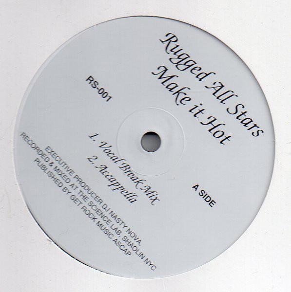 

12inch Record RUGGED ALL-STARS - Make It Hot RS001 Not On Label US Dance & Electronica Used