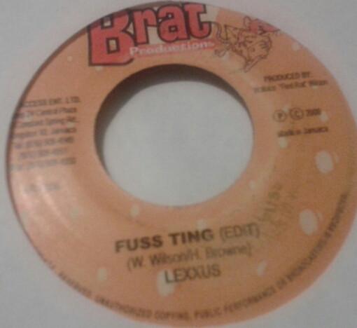 

7inch Record LEXXUS - Fuss Ting BR0008 Brat Production 2000 Jamaica Reggae, Ska & Dub Used