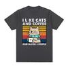 I Like Cats And Coffee Vintage Tshirt Clothes Hip Hop Casual Streetwear Cotton Unisex T Shirt New Tee Tshirt Unisexs Tops Unisex