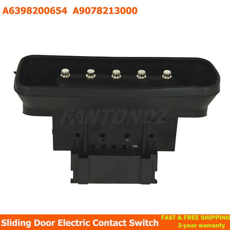 

A6398200654 For Mercedes Benz Vito W447 W639 W448 W636 W907 Sliding Door Electric Contact Switch 6398200654 A9078213000
