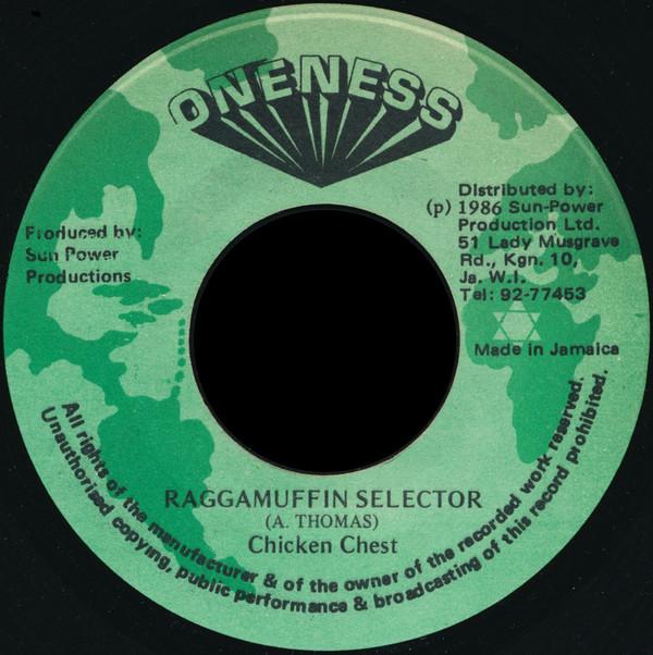 7inch Record CHICKEN CHEST - Raggamuffin Selector NONE Oneness 1986 Jamaica Reggae, Ska & Dub Used