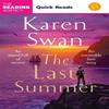 The Last Summer Quick Reads by Karen Swan Paperback Book 9781035029143