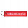 REMOVE BEFORE FLIGHT KEYRING PENDANT