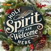 2D Flat Classic Wooden Welcome Sign "Holy Spirit, You Are Welcome Here",  Vintage Home Decor Wall for Bar Kitchen,  Home Decor