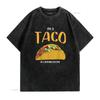 I m a Taco in Human Costume Halloween Cosplay Easy Outfit T Shirt vintage Washed Unisex Soft Breathable Slightly Stylish
