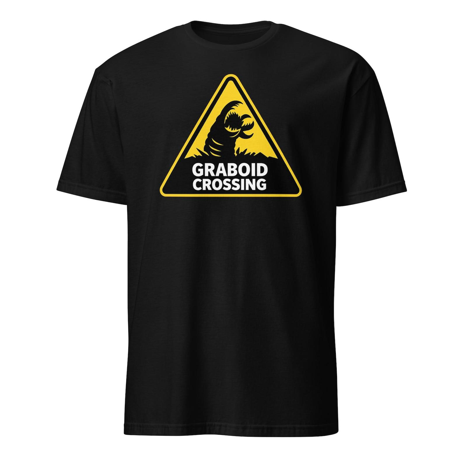 Graboid Crossing - 90 s Movie Parody Crossing Sign T-shirt, Unisex L