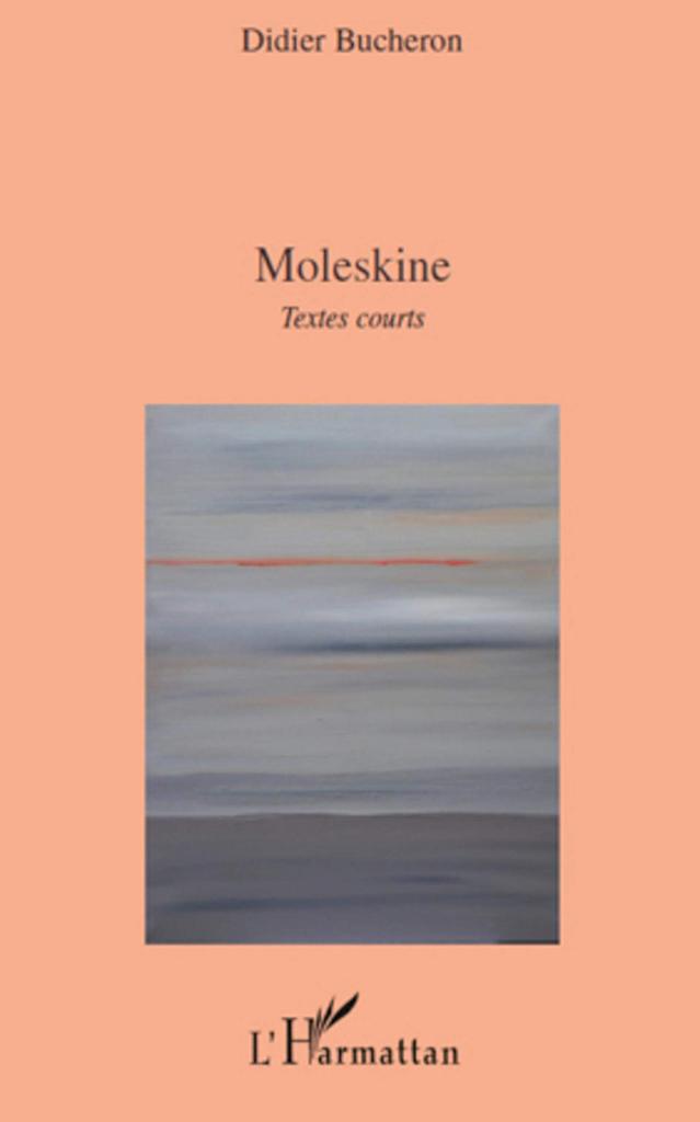 MOLESKINE TEXTES COURTS