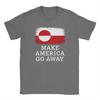 Oversized T Shirt Summer Make America Go Away Leisure Tshirts Greenland Flag Cotton Tshirt For Unisex Y2k Short Sleeve Clothing