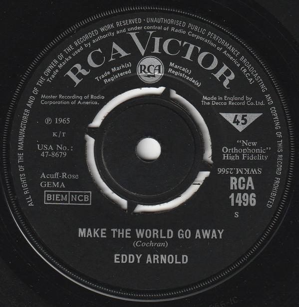 7inch Record EDDY ARNOLD - Make The World Go Away RCA1496 RCA Victor 1965 UK Pop Used