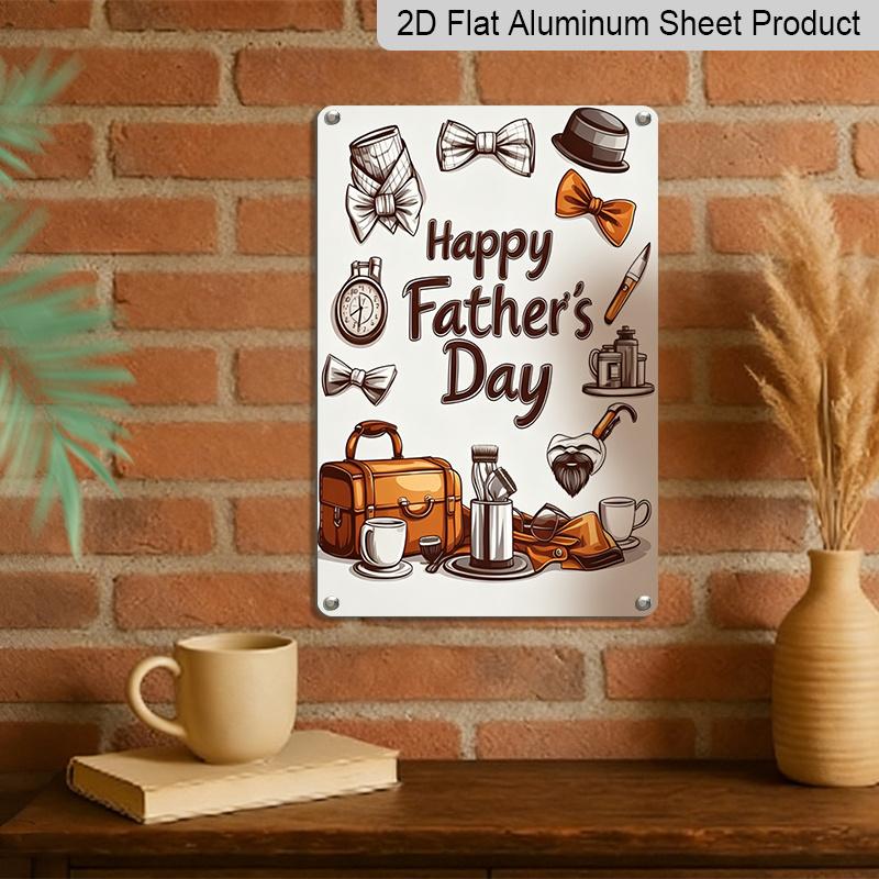 2D Flat, 1pc Gentleman's Accessories Father's Day Metal Wall Art Sign "Happy Father's Day" - 8*12 Inch Aluminium Home Decor, Retro Dapper Style Wall