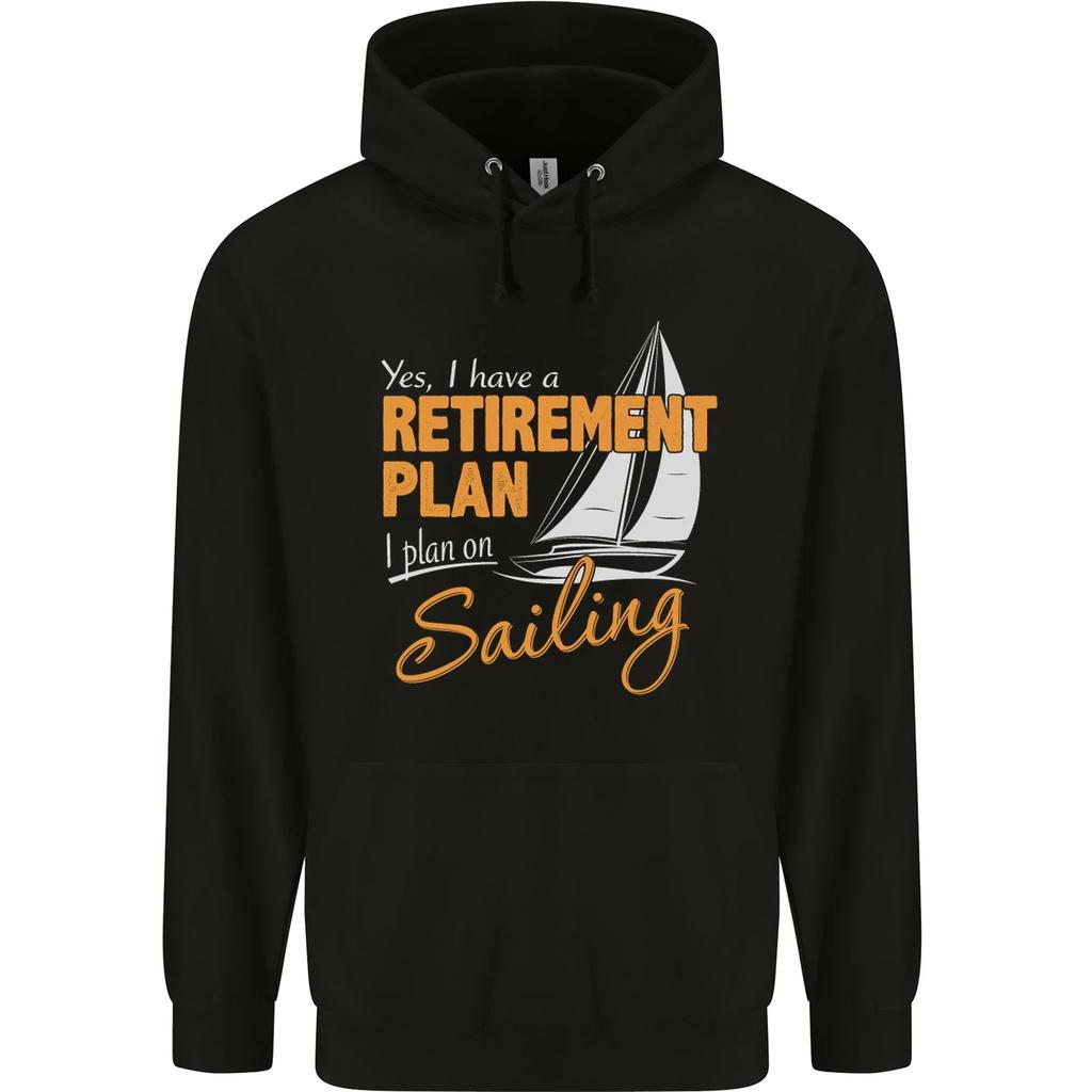 Retirement Plan Sailing Sailor Boat Funny Hoodie