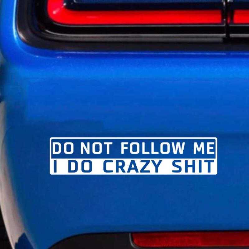 1 Pc 15*3Cm Funny Car Sticker Do Not Follow Me Reflective  Auto Sticker Decal Car Accessories