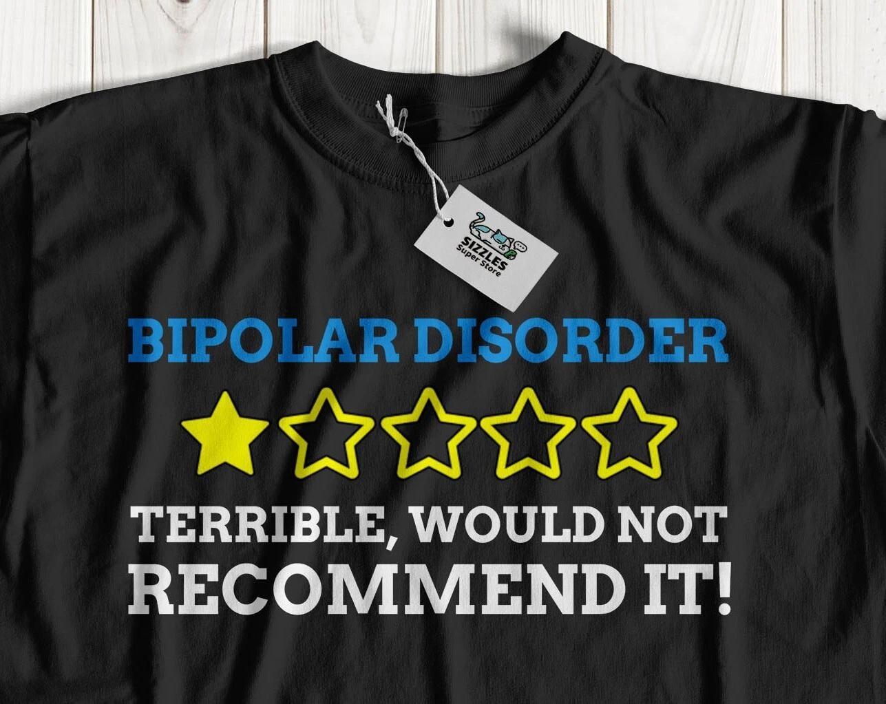 

Unisex Funny Bipolar T-Shirt Mental Health Awareness Gifts 4XL