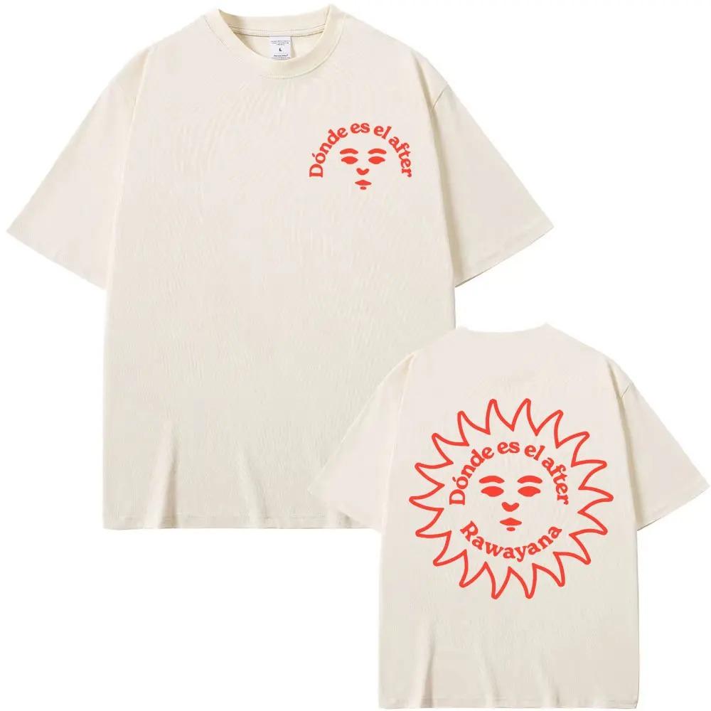 

Rawayana Dónde es el After Sun Face Dual-Sided Casual Oversized T-Shirt Latin Music Vintage Aesthetic Unisex Black Streetwear T-shirt 4XL