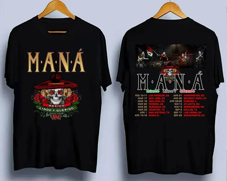

Maná Tour 2023 T Shirt, Mana Concert Shirt, México Lindo Y Querido Tour Shirt. M