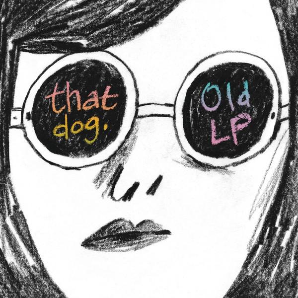 

LP Record THAT DOG. - Old LP B003031701 UMe 2019 US Rock