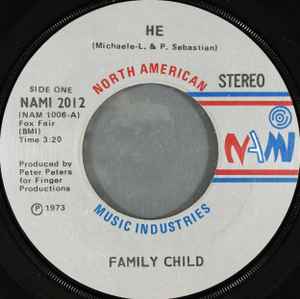 

7inch Record FAMILY CHILD - He NAMI2012 North American 1973 US Soul/Funk Used
