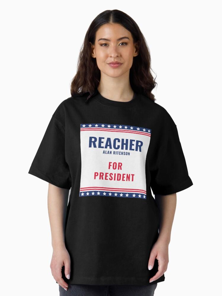 Reacher do akcji na prezydenta - Alan Ritchson na prezydenta Koszulka Oversize