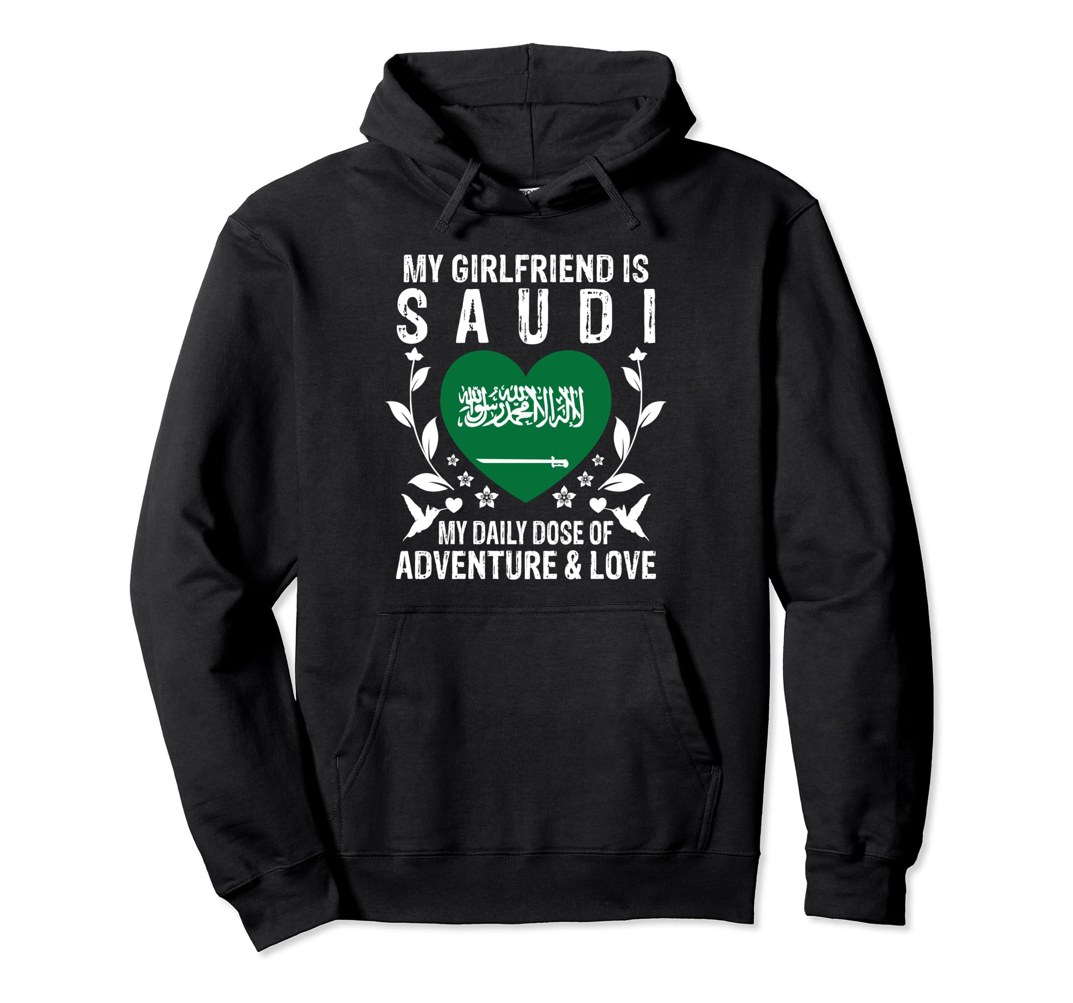 

My Girlfriend Is Saudi Arabia Girlfriend Saudi Arabia Flag Hoodie