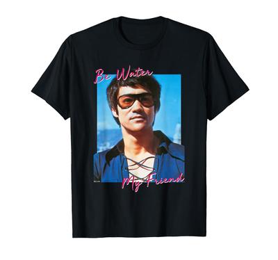 Bruce Lee Be Water My Friend Philosophy Quote T-Shirt