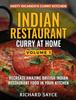 The INDIAN RESTAURANT CURRY AT HOME VOLUME 1 : Misty Ricardo's Curry Kitchen Book