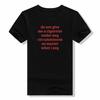 Lustiges Spruch Zitat T-Shirt Geben Sie mir unter keinen Umständen eine Zigarette, egal was ich sage Raucher Liebhaber Raucher Tee Oberteil