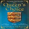 The Queens Choice by Anne OBrien Paperback Book 9781848454422