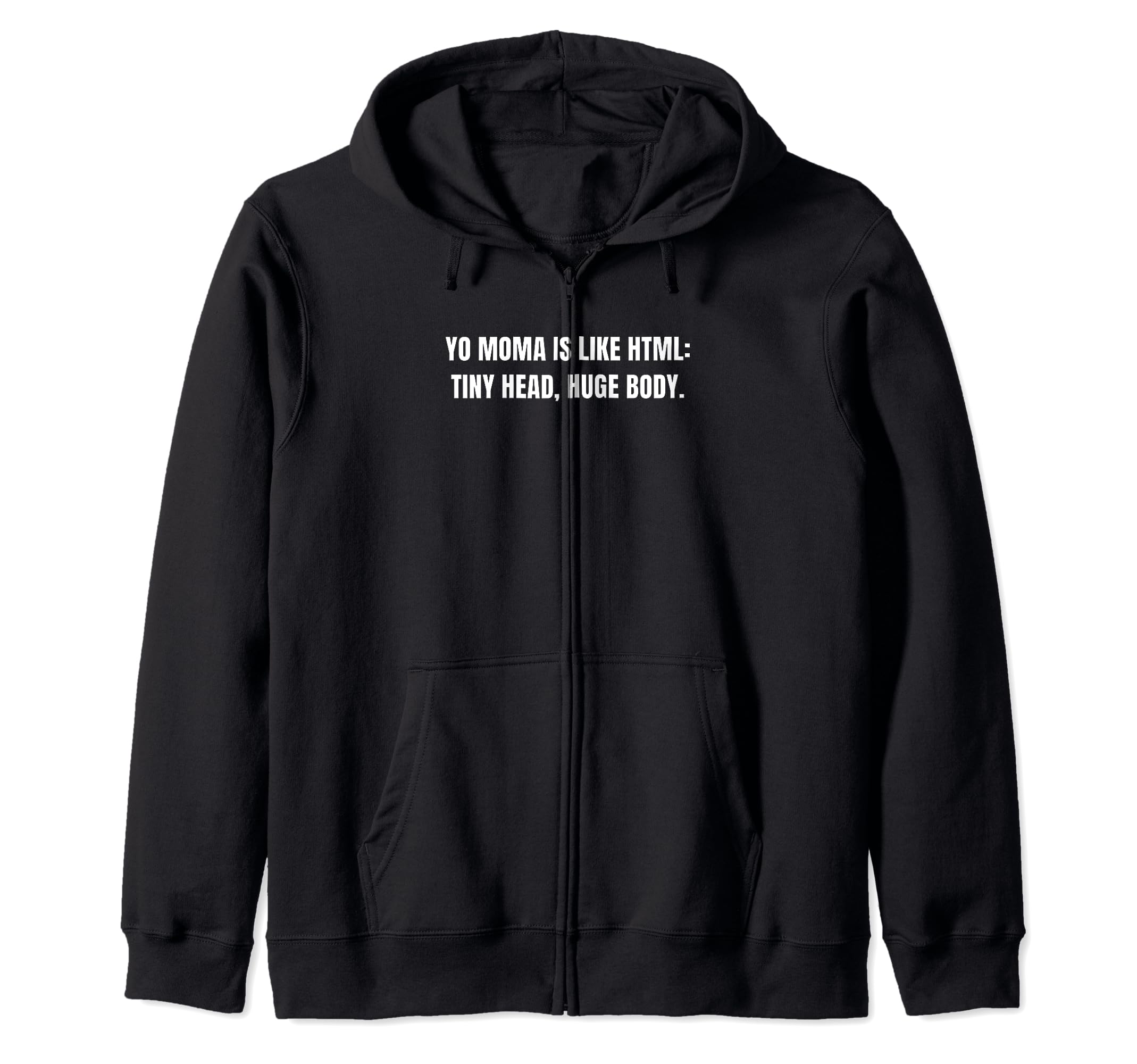 

Yo Moma Funny Web Developer Code Programmer Humor Zip Hoodie & HTML! чорний