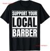 Unterstütze deinen lokalen Friseur mit einem T-Shirt für Modefans, einem vintage gewaschenen Oberteil für den Alltag, stilvoller Designerkleidung für Herren