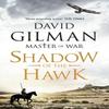Shadow of the Hawk by David Gilman Paperback Book 9781788545006
