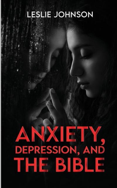 The Anxiety, Depression, and the Bible Book