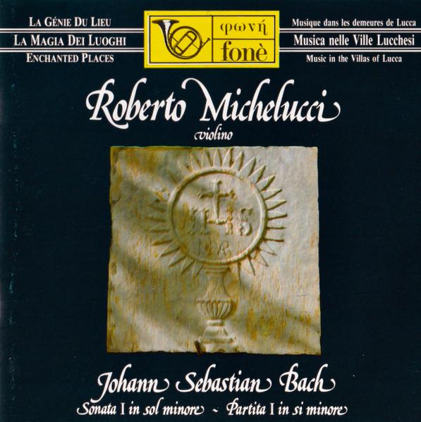 

CD ROBERTO MICHELUCCI J.S.Bach Sonata I In Sol Minore 88F0121 FONE 1988 Italy Classical Used