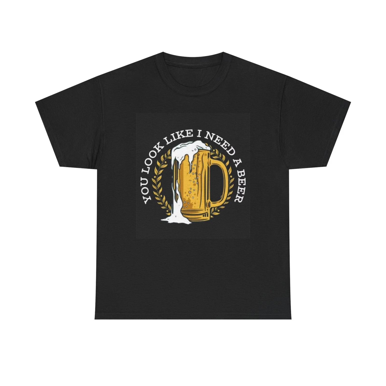 Men s and Women s T-shirts Need A Beer Graphic L