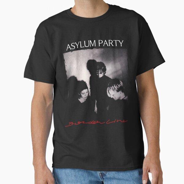 Asylum Party - Borderline - Post Punk Classic T-Shirt