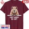 Funny Capybara Lover Art Dont Worry Be Capy T Shirt Vintage Top For Everyday Wear Fashion Casual Breathable Graphic