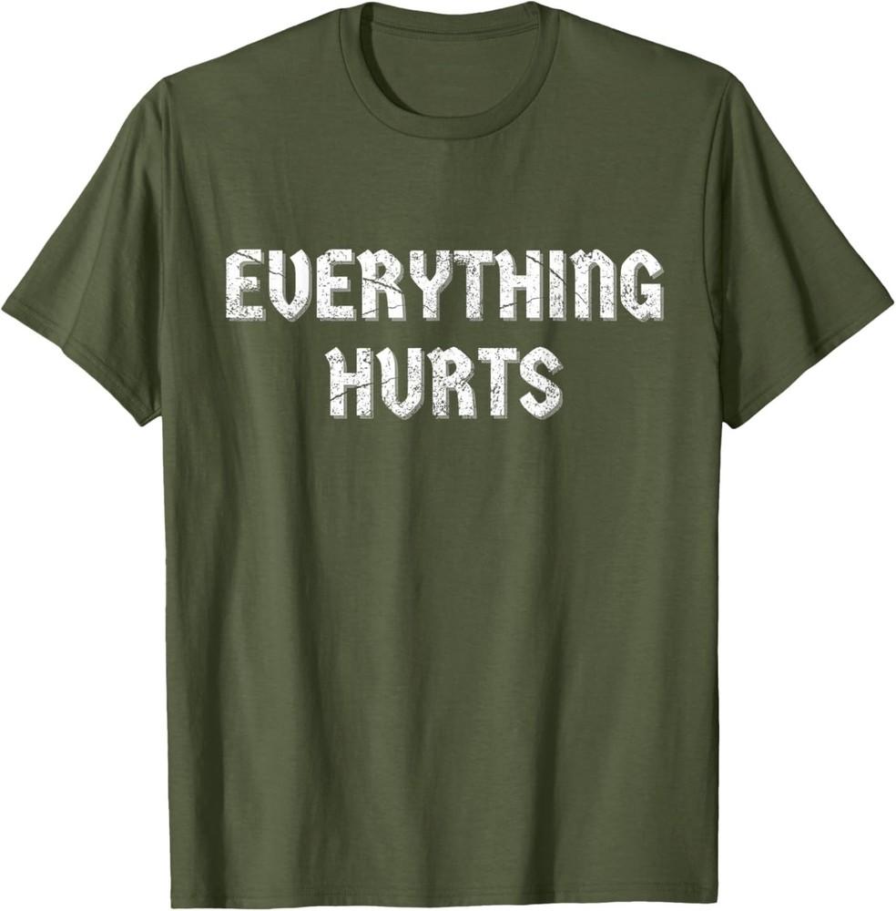 Everything Hurts Retro Everything Hurts T-Shirt 4XL