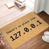 Mat Rug There Is No Place Like 127.0.0.1 Text Design Creative Entryway Decor Stylish Front Door Ornament