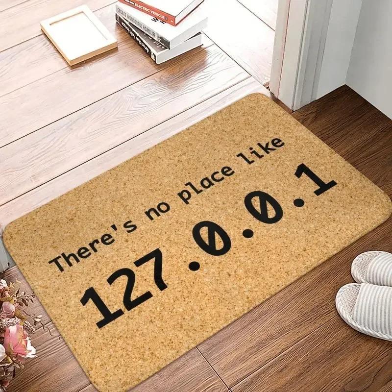 Mat Rug There Is No Place Like 127.0.0.1 Text Design Creative Entryway Decor Stylish Front Door Ornament