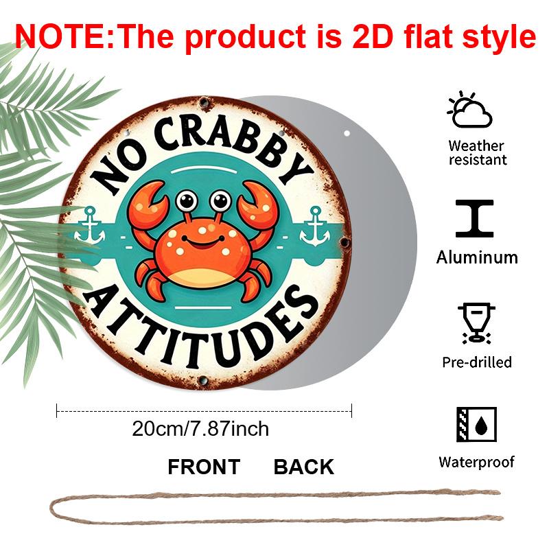 2D Flat, 1pc Round Aluminum "No Crabby Attitudes" Sign, Cute Cartoon Crab & Anchor Wall Decor, Vintage Funny Coastal Metal Plaque, Waterproof Art for
