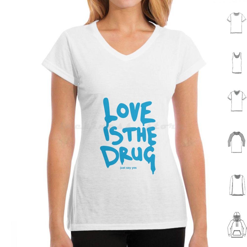 Love Is The Drugchris T Shirt Cotton Men Women DIY Print Chris Music Music Of The Spheres Band Song