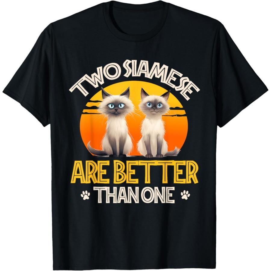 Siamese Cat Vintage TWO SIAMESE BETTER THAN ONE Siamese Cat T-Shirt S