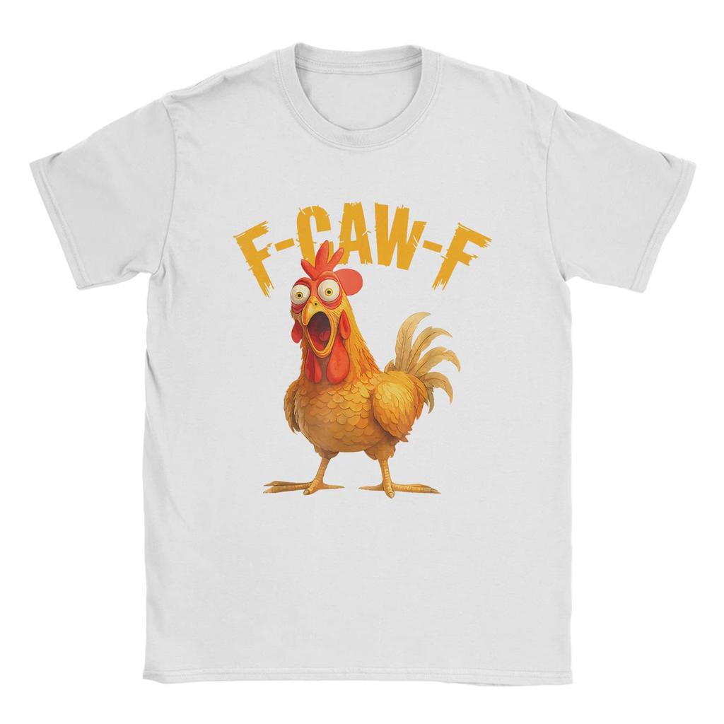 Funny F Caw F Chicken FCAWF Chicken TShirt Men Funny 100 Cotton Tee Shirt Crew Neck Short Sleeve T Shirts Gift Idea Clothes
