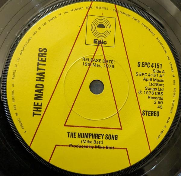 

7inch Record MAD HATTERS The Humphrey Song SEPC4151PROMO Epic 1976 UK Rock Used