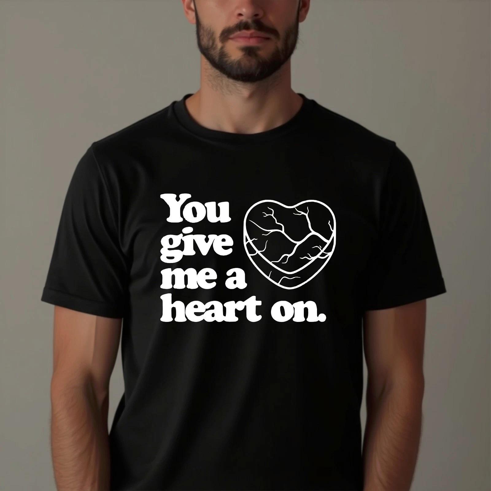 You Give Me A Heart On Funny Naughty Cheeky Love Pun Rude Graphic T-Shirt 2XL