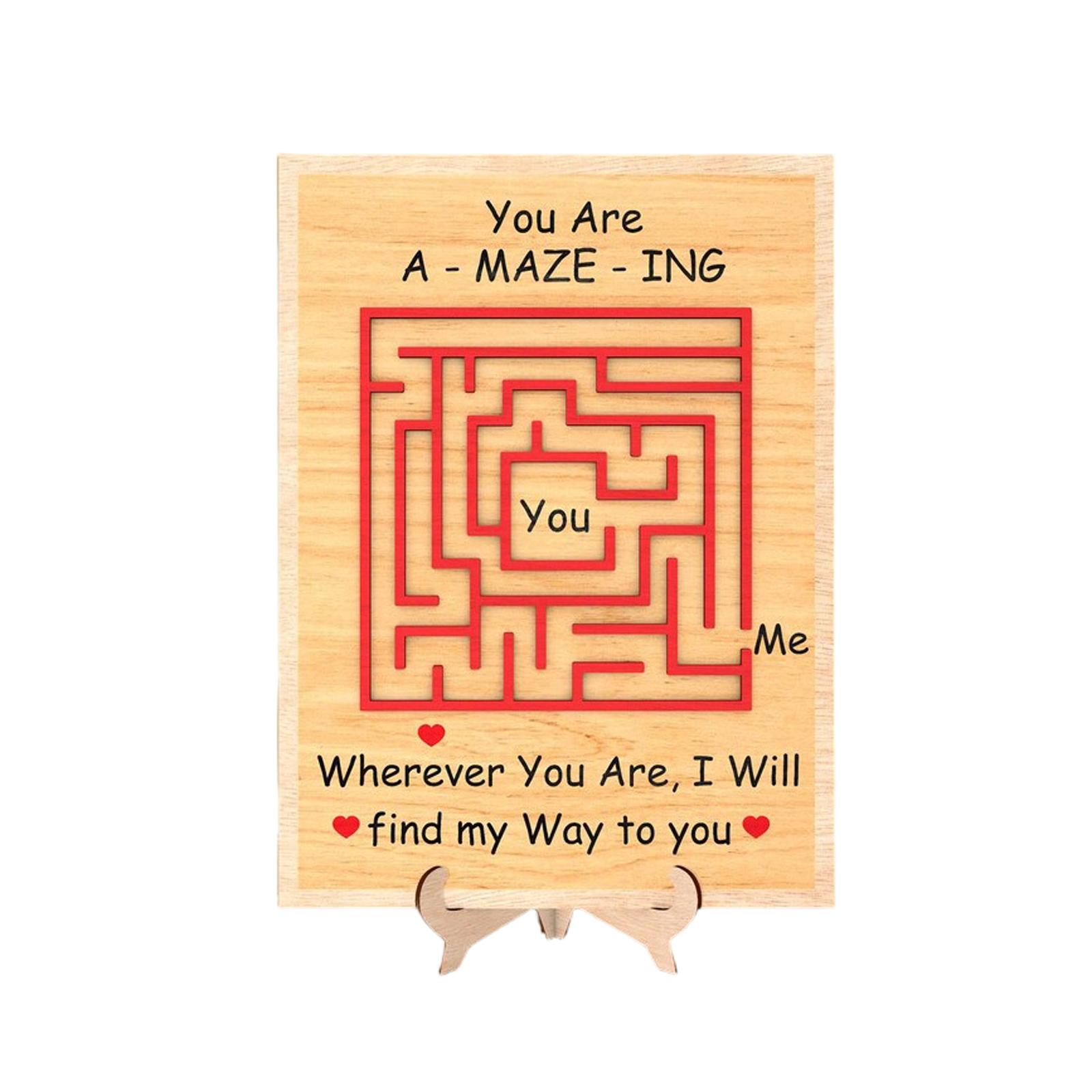 

You Are A Maze Ing ,Wooden Heart Board Valentine s Day Anniversary Gift, One Size